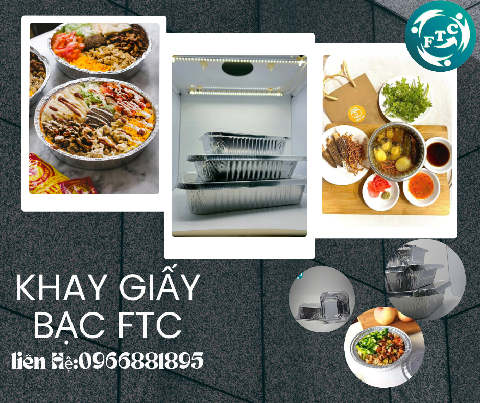 FTC– Địa chỉ hàng đầu cho Khay nhôm, Giấy bạc chất lượng cao